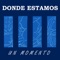 La Excepcion - Donde Estamos lyrics