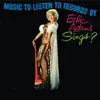 Music To Listen To Records By - Edie Adams Sings? album lyrics, reviews, download