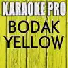 Bodak Yellow (Originally Performed by Cardi B) [Instrumental Version] song lyrics