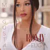 Me Gusta (feat. Eugy) - Single album lyrics, reviews, download