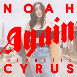 Again (Acoustic Version) - Single - Noah Cyrus Again (Acoustic Version) - Single - Noah Cyrus