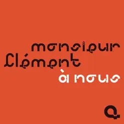 A nous - Single - Monsieur Clement A nous - Single - Monsieur Clement
