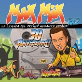 Max Mix, Vol. 2 - 30 Aniversario - Max Mix, Vol. 2 - 30 Anivesarsario