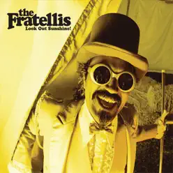 Look Out Sunshine! - Single - The Fratellis