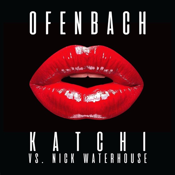 Cover artwork for Katchi (Ofenbach vs. Nick Waterhouse)