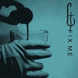 Fix Me - Single