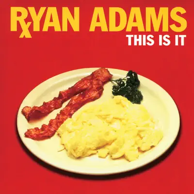 This Is It - Single - Ryan Adams