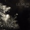 El Brote - Le Mur lyrics