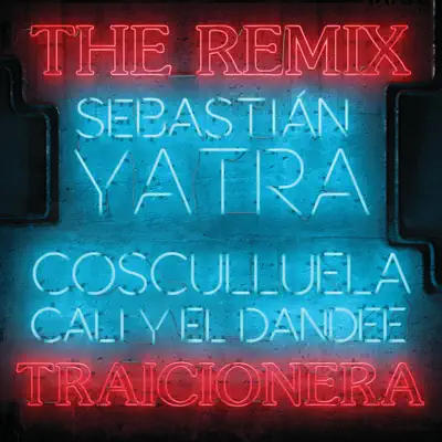 Traicionera (Remix) - Single - Cosculluela