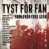 Tyst för fan (Ekon från Ebba Grön) album cover