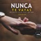 Nunca Te Vayas (feat. Melodico & MR. Don) - Elias Diaz lyrics
