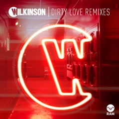 Dirty Love (feat. Talay Riley) [Remixes] - EP