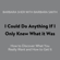 Barbara Sher - I Could Do Anything If I Only Knew What it Was: How to Discover What You Really Want and How to Get It (Abridged)