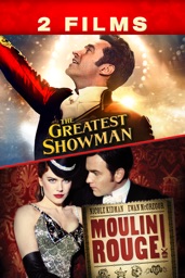 The Greatest Showman + Moulin rouge – 2 films