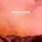 Holy Water - Hembree lyrics