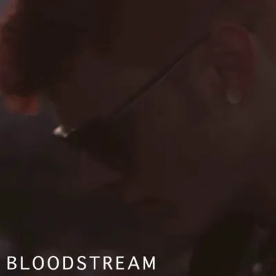 Bloodstream - Single - Curricé