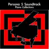 Persona 5 Soundtrack Piano Collections album lyrics, reviews, download
