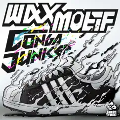 Conga Junk - Single by Wax Motif album reviews, ratings, credits