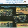Traditional Musical Instruments of Kenya, Vol. 1, 2015