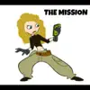 The Mission (feat. Yng Pat Trick) song lyrics