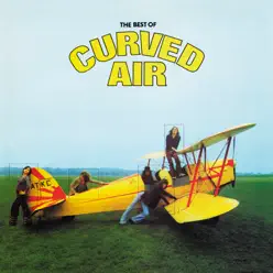 The Best of Curved Air - Curved Air