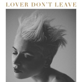 Lover, Don't Leave artwork
