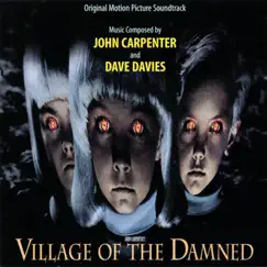 Village of the Damned (Original Motion Picture Soundtrack) by John Carpenter & Dave Davies album reviews, ratings, credits