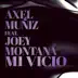 Mi Vicio (feat. Joey Montana) - Single album cover