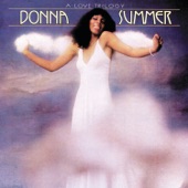 Try Me, I Know We Can Make It by Donna Summer