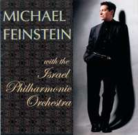 Michael Feinstein & Israel Philharmonic Orchestra - Michael Feinstein With the Israel Philharmonic Orchestra artwork