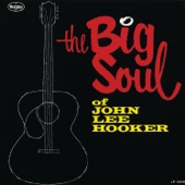 The Big Soul of John Lee Hooker artwork