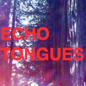 Echo Tongues - No Reverie Future