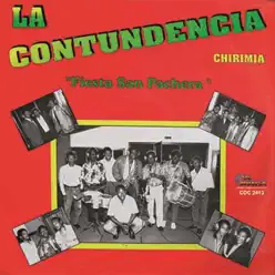 Fiesta San Pachera - La Contundencia Fiesta San Pachera - La Contundencia