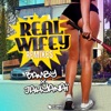 Real Wifey (feat. Jahyanai) [Remixes] - Single