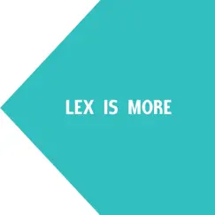 LEX Is More - EP by LEX the Lexicon Artist album reviews, ratings, credits