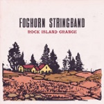 Foghorn Stringband - Rose in the Mountain / Tennessee Girls