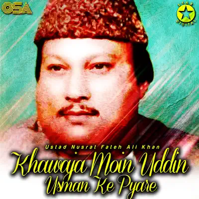 Khawaja Moin Uddin Usman Ke Pyare - EP - Nusrat Fateh Ali Khan