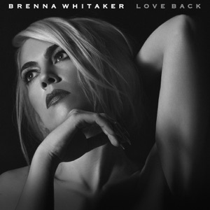 Brenna Whitaker - Love Back (Steve Osborne Remix) - Line Dance Chorégraphe