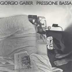 Pressione bassa - Giorgio Gaber