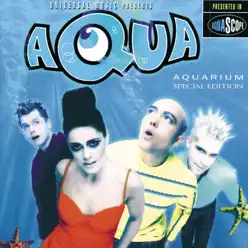 Aquarium (Special Edition) - Aqua