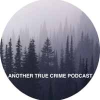 Another True Crime Podcast podcast