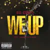 We Up (feat. Kendrick Lamar) - Single album lyrics, reviews, download