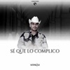 Sé Que lo Complico - Single