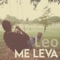 Me Leva - Leo lyrics
