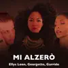 Stream & download Mi alzerò - Single