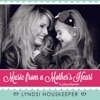 Music from a Mother's Heart