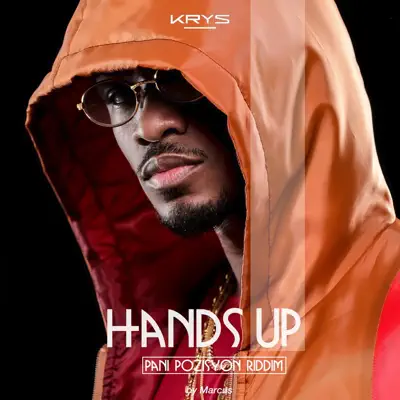 Hands Up (Pani Pozisyon Riddim) - Single - Krys