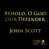 Behold, O God Our Defender album lyrics, reviews, download