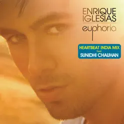 Heartbeat (India Mix) [feat. Sunidhi Chauhan] - Single - Enrique Iglesias