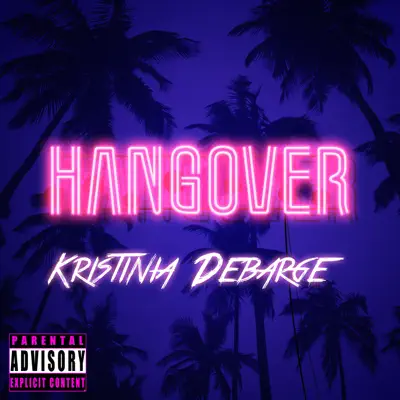 Hangover - Single - Kristinia DeBarge